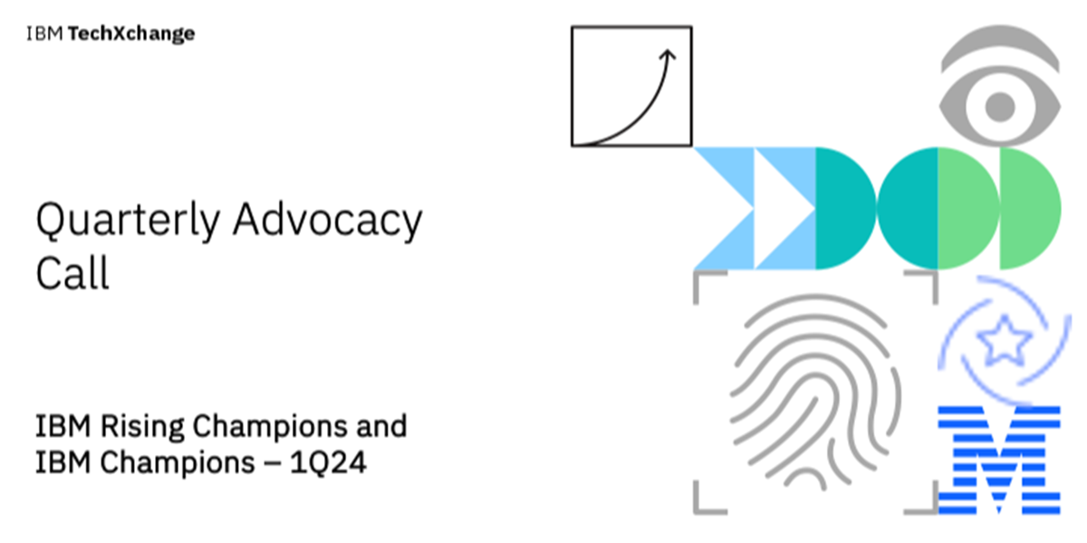 Image of Quarterly Advocacy Call (IBM Rising Champions and IBM Champions) 1Q/24