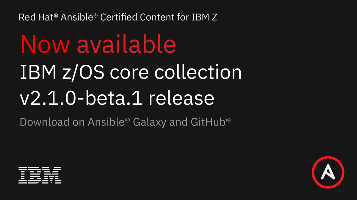 Now available IBM zOS core collection v2.1.0-beta.1 release