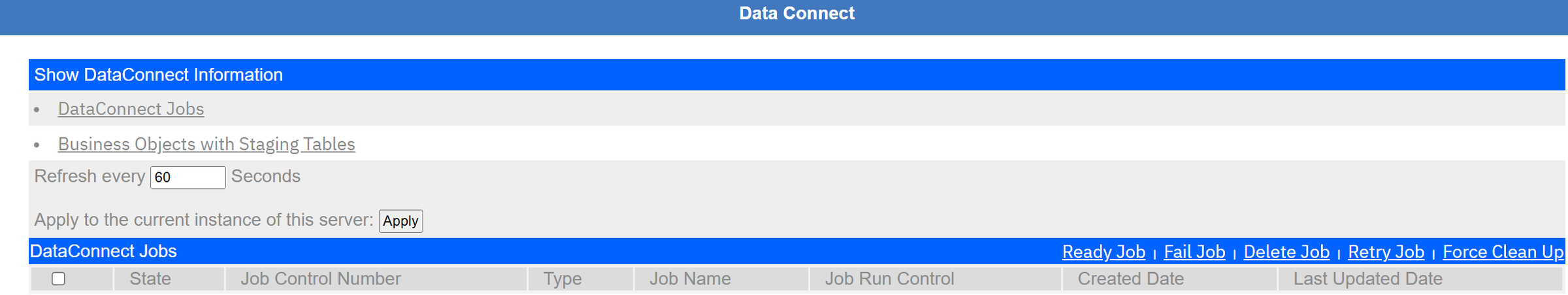 DataConnect jobs: one row per integration batch, with Ready, Fail, Retry, Delete.