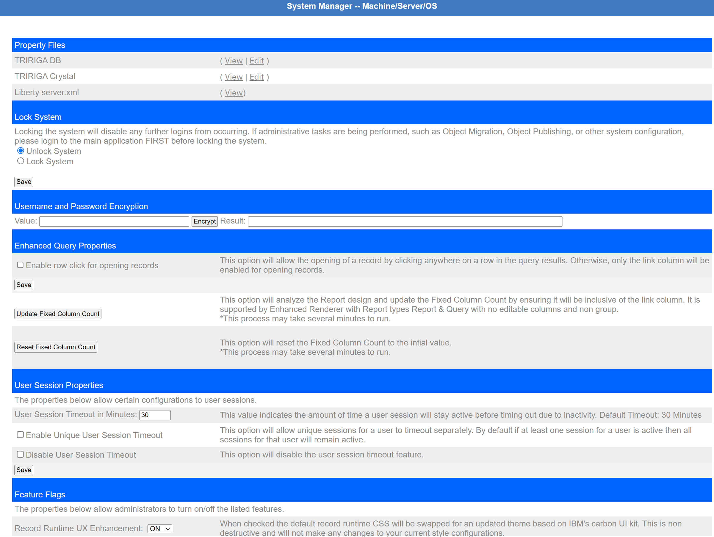 Property files, Lock System, value encryption, query and session settings, feature flags.
